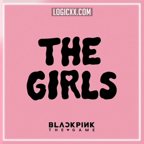 BLACKPINK - THE GIRLS Logic Pro Remake (Pop)