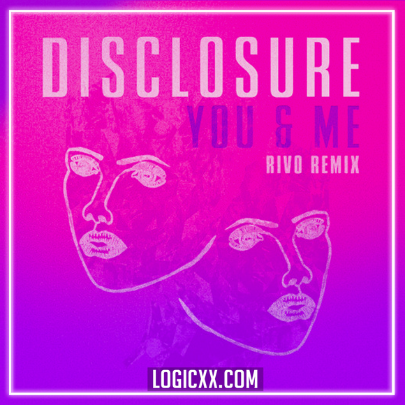 Disclosure - You & Me (Rivo Remix) Logic Pro Remake (Organic House)
