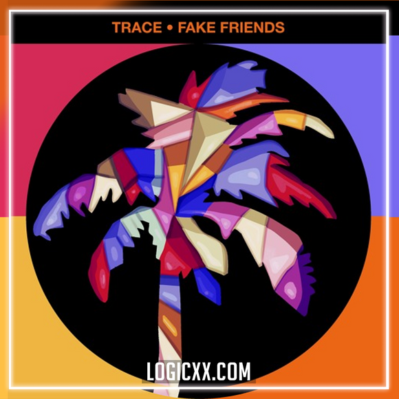 Trace - Fake Friends Logic Pro Remake (Tech House)