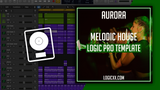 Aurora - Melodic House Logic Pro Template