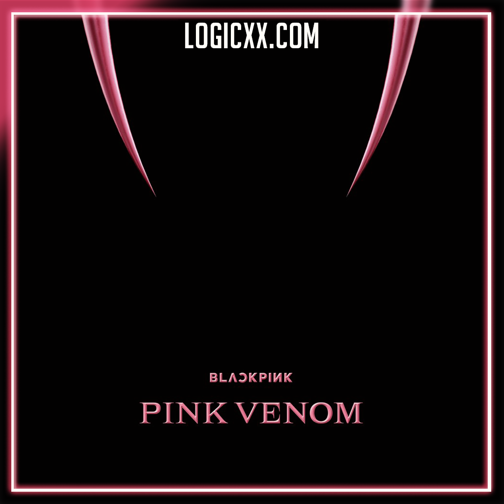 BLACKPINK - Pink Venom Logic Pro Remake (K-Pop) – logicxx