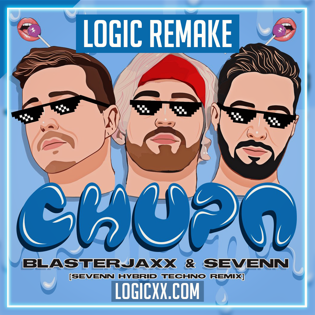 Blasterjaxx & Sevenn - Chupa (Sevenn Hybrid Techno Remix) Logic