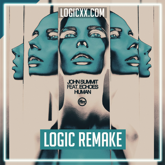 John Summit feat. Echoes - Human Logic Pro Remake (Dance)