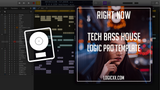 Tech Bass House Logic Pro Template - Right Now