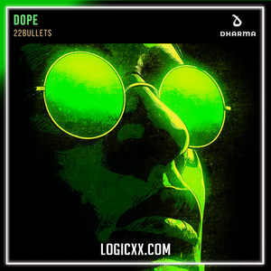 22Bullets - Dope Logic Pro Remake (Dance Pop)