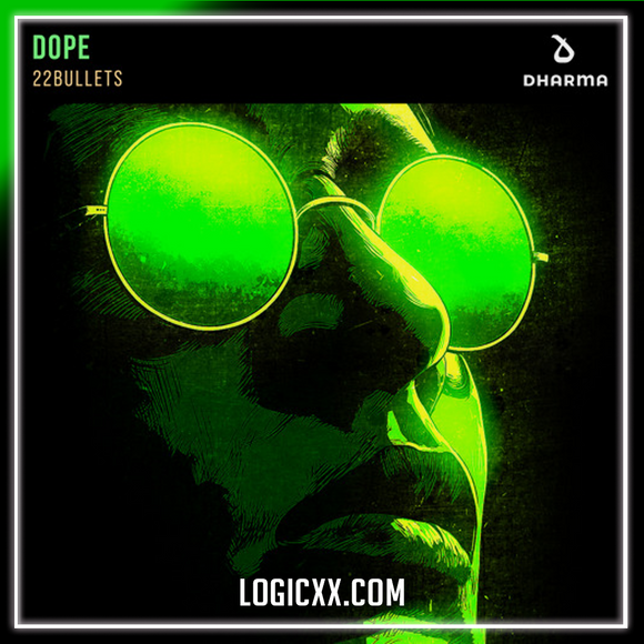 22Bullets - Dope Logic Pro Remake (Dance Pop)