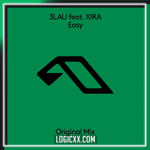 3LAU feat. Xira - Easy Logic Pro Remake (Dance)