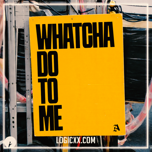 ACRAZE - Whatcha Do To Me Logic Pro Remake (Tech House)