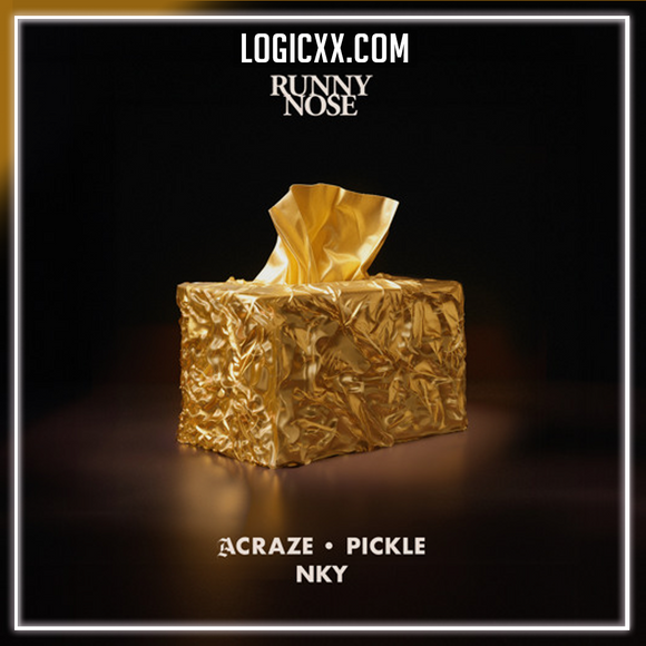 Acraze. Pickle. NKY - Runny Nose Logic Pro Remake (Bass House)