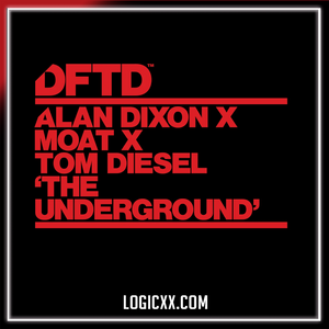 Alan Dixon x mOat x Tom Diesel - The Underground Logic Pro Remake (Afro House)