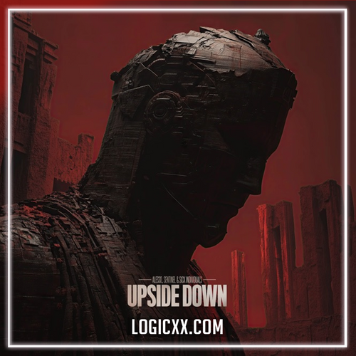 Alesso, Sentinel, Sick Individuals - Upside Down Logic Pro Remake (Mainstage)