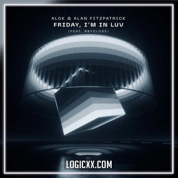 Alok & Alan Fitzpatrick feat. bbyclose - Friday, I'm In Luv Logic Pro Remake (Dance Pop)