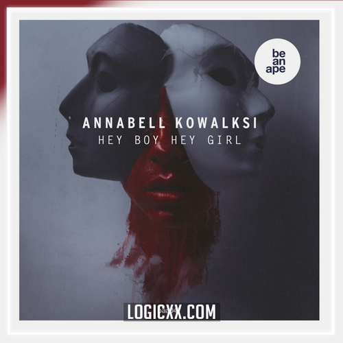 Annabell Kowalski - Hey Boy Hey Girl Logic Pro Remake (Melodic House)