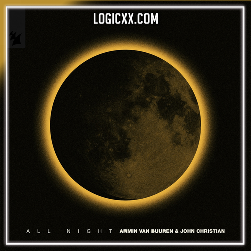 Armin van Buuren & John Christian - All Night Logic Pro Remake (Mainstage)