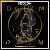 Armin van Buuren, Sam Gray - Dream A Little Dream Logic Pro Remake (Mainstage)