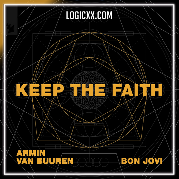 Armin van Buuren & Bon Jovi - Keep The Faith Logic Pro Remake (Mainstage)