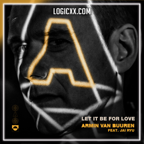 Armin van Buuren feat. JAI RYU - Let It Be For Love Logic Pro Remake (Mainstage)