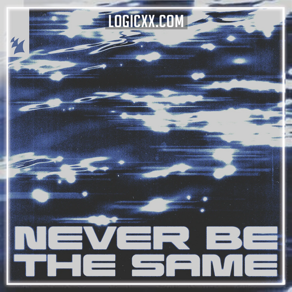 ARTY, RHODES - Never Be The Same Logic Pro Remake (Trance)
