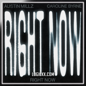 Austin Millz, Caroline Byrne - Right Now Logic Pro Remake (Dance)
