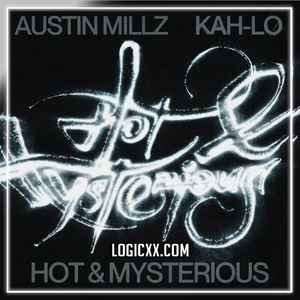 Austin Millz, Kah-Lo - Hot & Mysterious Logic Pro Remake (Dance Pop)