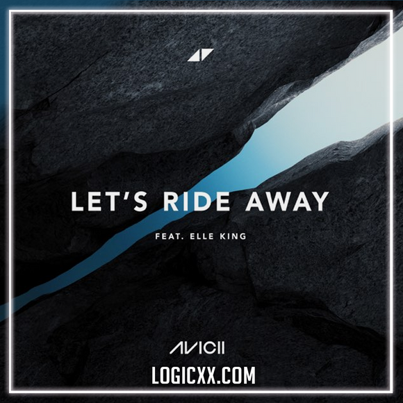 Avicii & Elle King - Let's Ride Away Logic Pro Remake (Dance Pop)