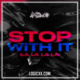 Axemo - Stop With It (La La La La) Logic Pro Remake (Tech House)