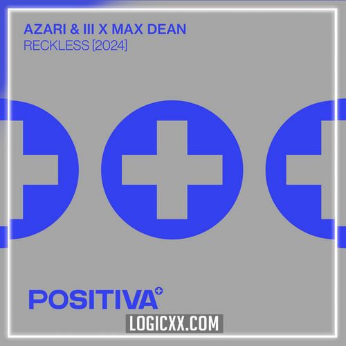 Azari & III & Max Dean - Reckless Logic Pro Remake (House)