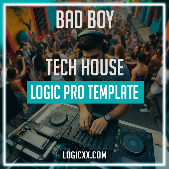 Bad Boy - Tech House Logic Pro Template (James Hype, Disaia Style)