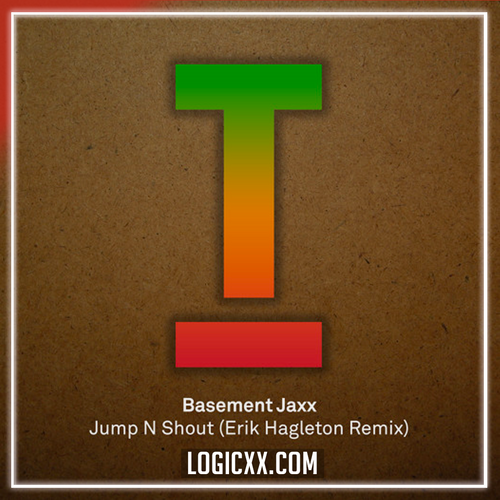 Basement Jaxx - Jump N Shut (Erik Hagleton Remix) Logic Pro Remake (Tech House)