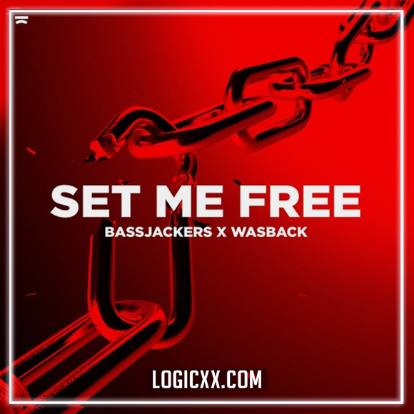 Bassjackers - Set Me Free Logic Pro Remake (Mainstage)