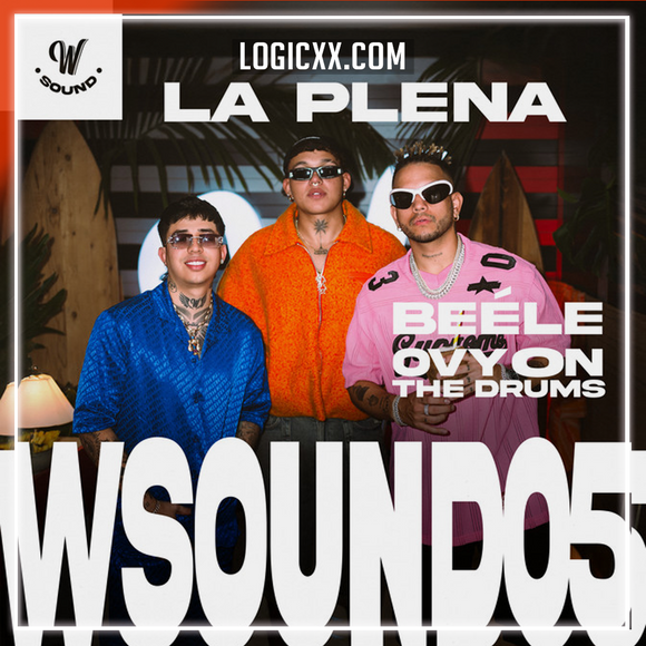 Beéle, Westcol, Ovy On The Drums - LA PLENA (W Sound 05) Logic Pro Remake (Latin)