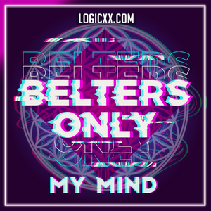 Belters Only - My Mind Logic Pro Remake (Dance)