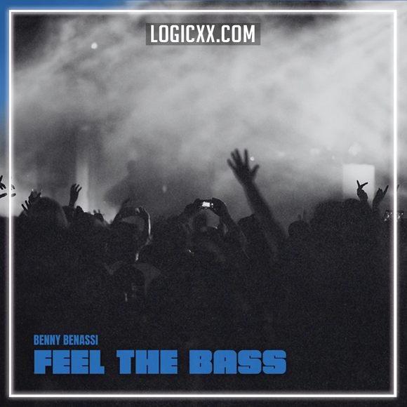Benny Benassi - Feel The Bass Logic Pro Remake (Dance)