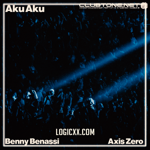 Benny Benassi & AXIS ZERO – Aku Aku Logic Pro Remake (House)