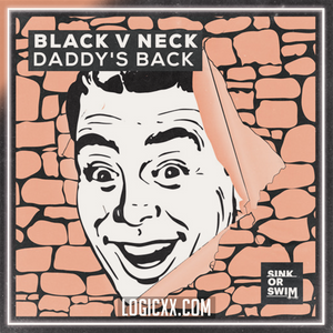 Black V Neck - Daddy's Back Logic Pro Remake (Dance)