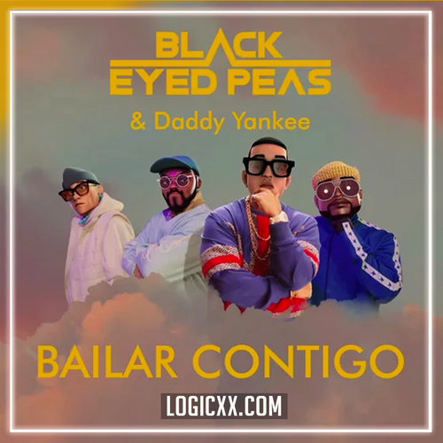 Black Eyed Peas, Daddy Yankee - BAILAR CONTIGO Logic Pro Remake (Dance)