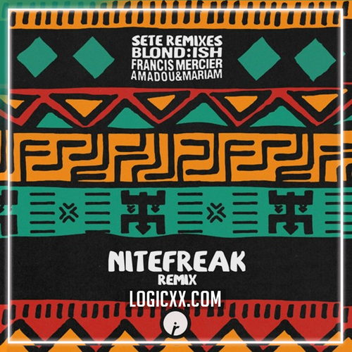 BLOND:ISH, Francis Mercier, Amadou & Mariam - Sete (Nitefreak Remix) Logic Pro Remake (Tech House)