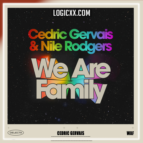 Cedric Gervais x Nile Rodgers - We Are Family Logic Pro Remake (Dance)