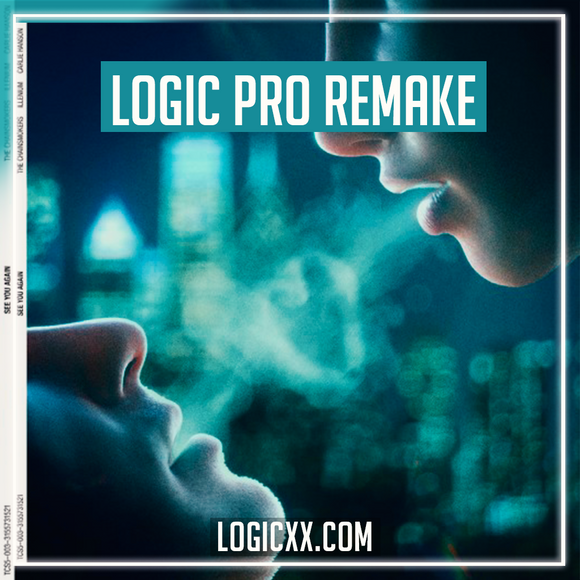 The Chainsmokers, ILLENIUM & Carlie Hanson - See You Again Logic Pro Remake (Dance)