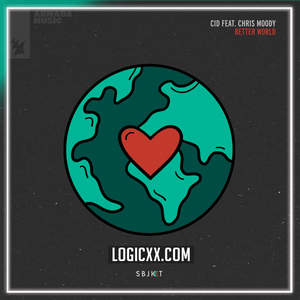 CID feat. Chris Moody - Better World Logic Pro Remake (Tech House)