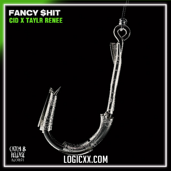CID, Taylr Renee - Fancy $hit Logic Pro Remake (Tech House)
