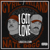 CYRIL, Kelland - I Got Love (feat. Nate Dogg) Logic Pro Remake (Electronic)