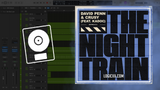 David Penn & Crusy ft. Kadoc - The Night Train Logic Pro Remake (House)