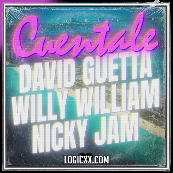 David Guetta & Willy William & Nicky Jam - Cuentale Logic Pro Remake (Reggaeton)