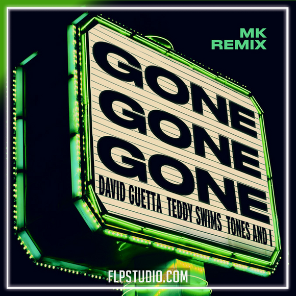 David Guetta, Teddy Swims, Tones And I - Gone Gone Gone (MK Remix) Logic Pro Remake (Dance Pop)