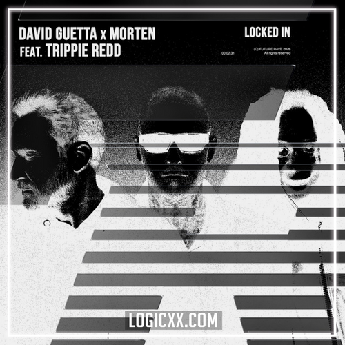 David Guetta, MORTEN - Locked In (feat. Trippie Redd) (Logic Pro Remake)