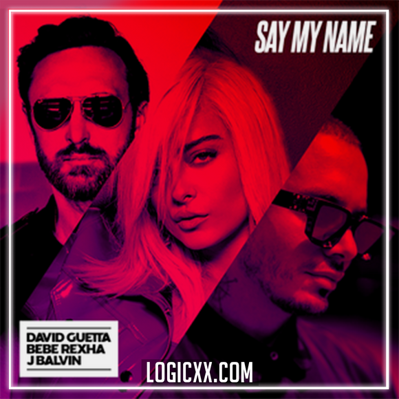 David Guetta, Bebe Rexha & J Balvin - Say My Name Logic Pro Remake (Dance)
