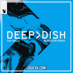 Deep Dish - Say Hello (Korolova Remix) Logic Pro Remake (Melodic Techno)