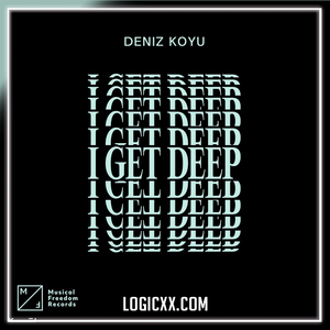 Deniz Koyu - I Get Deep Logic Pro Remake (Tech House)