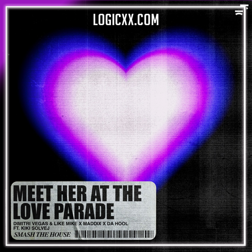 Dimitri Vegas & Like Mike feat. Maddix & Da Hool & Kiki Solvej - Meet Her At The Love Parade Logic Pro Remake (Mainstage)
